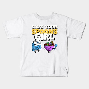 Save Your Spoons Girl Kids T-Shirt